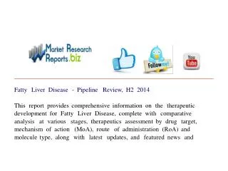 Fatty Liver Disease - Pipeline Review, H2 2014