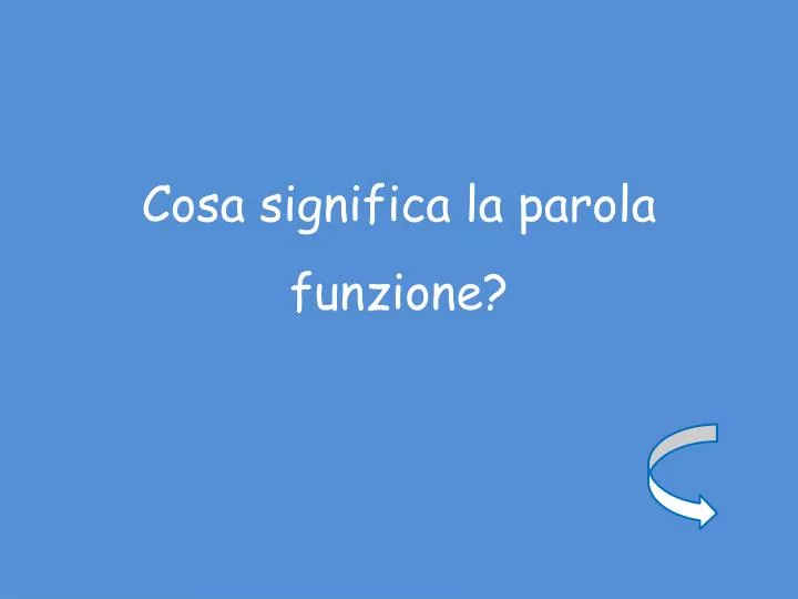 cosa significa la parola funzione