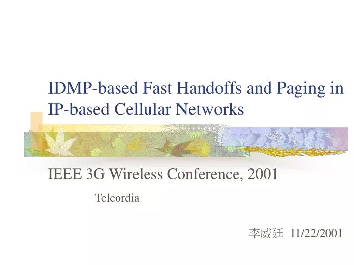 idmp based fast handoffs and paging in ip based cellular networks