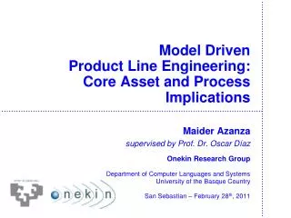 Model Driven Product Line Engineering: Core Asset and Process Implications