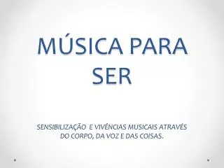 m sica para ser