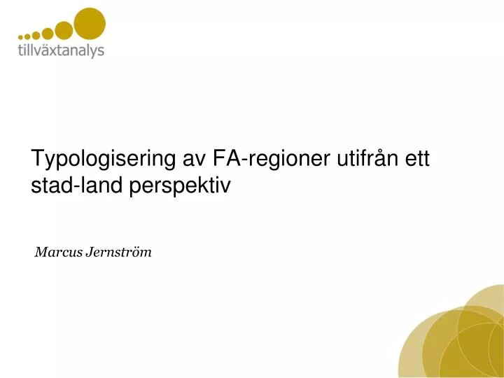 typologisering av fa regioner utifr n ett stad land perspektiv