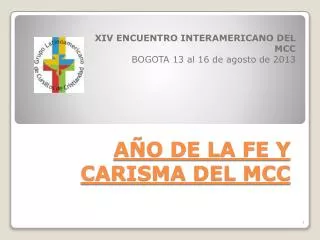 a o de la fe y carisma del mcc