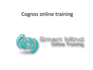 Cognos Online Training in usa, uk, Canada, Malaysia, Austral