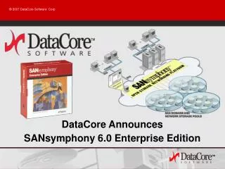 DataCore Announces SANsymphony 6.0 Enterprise Edition