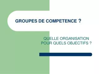 groupes de competence