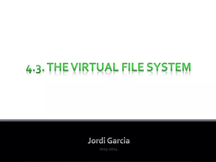4 3 the virtual file system