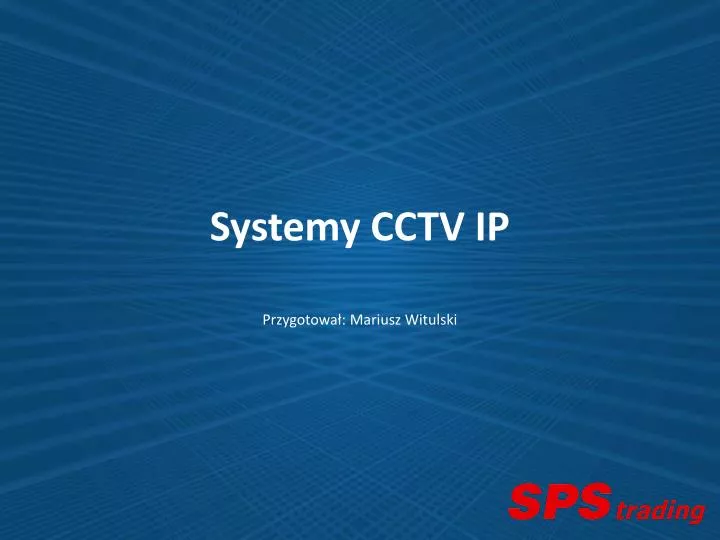 systemy cctv ip