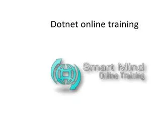 DOTNET Online Training in usa, uk, Canada, Malaysia, Austral
