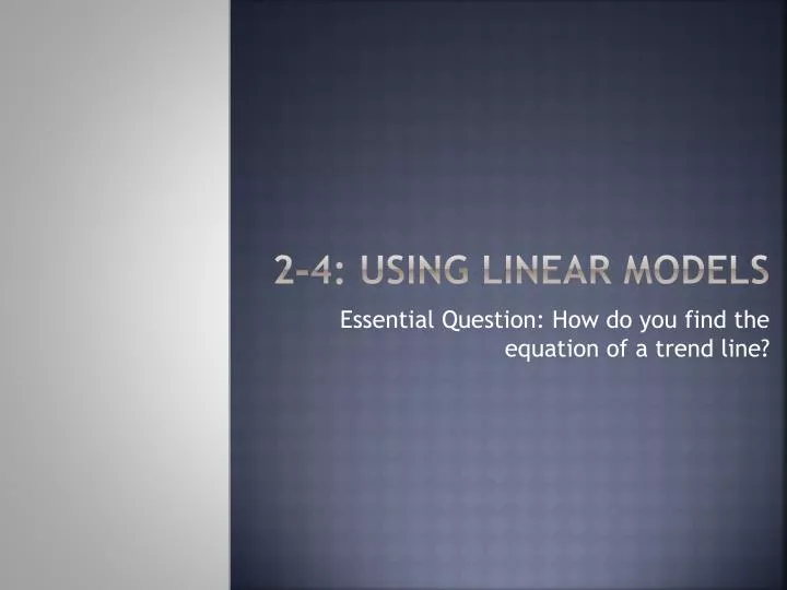 2 4 using linear models