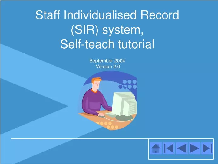 staff individualised record sir system self teach tutorial september 2004 version 2 0