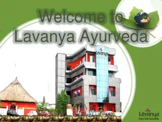 Welcome to Lavanya Ayurveda