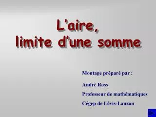 l aire limite d une somme