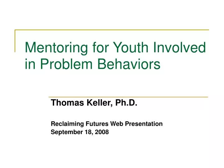 mentoring for youth involved in problem behaviors