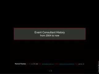 Event Consultant History from 2004 to now