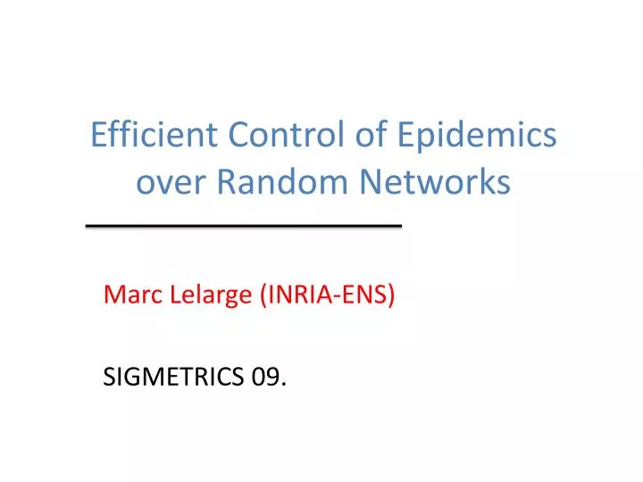 efficient control of epidemics over random networks