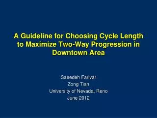 A Guideline for Choosing Cycle Length to Maximize Two-Way Progression in Downtown Area