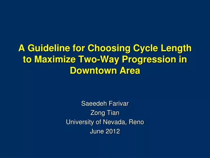 a guideline for choosing cycle length to maximize two way progression in downtown area