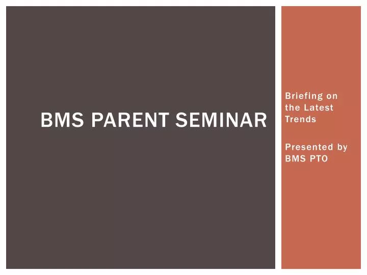 bms parent seminar