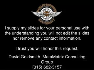 David Goldsmith MetaMatrix Consulting Group (315) 682-3157