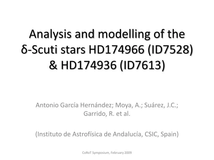 analysis and modelling of the scuti stars hd174966 id7528 hd174936 id7613