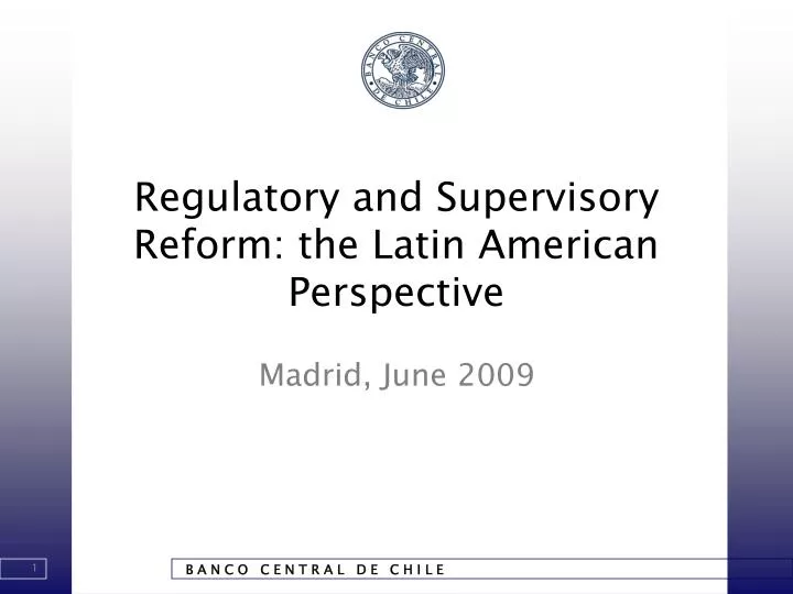 regulatory and supervisory reform the latin american perspective