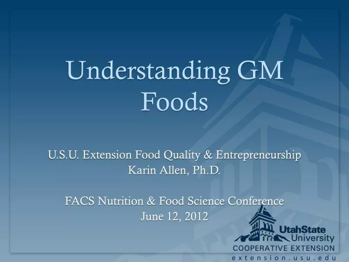 understanding gm foods