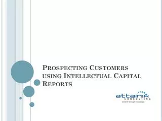 Prospecting Customers using Intellectual Capital Reports
