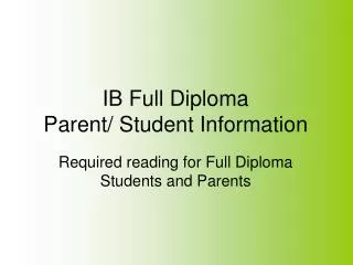 IB Full Diploma Parent/ Student Information