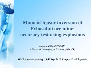 Moment tensor inversion at Pyhasalmi ore mine: accuracy test using explosions