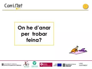 on he d anar per trobar feina