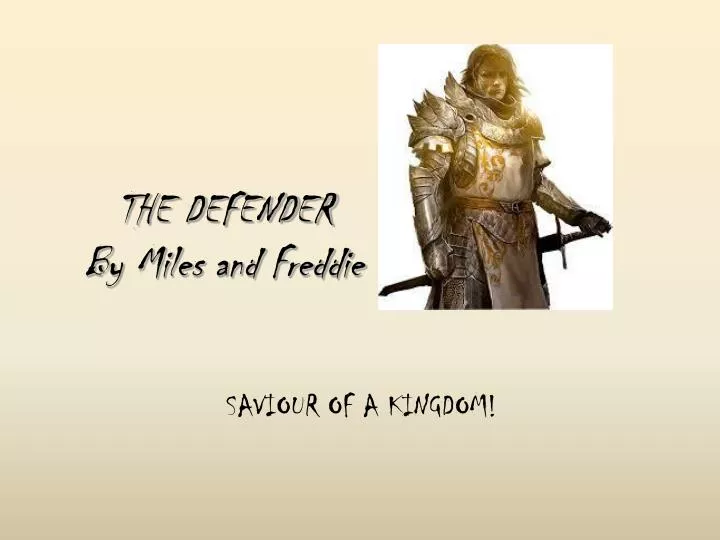 the defender by miles and freddie