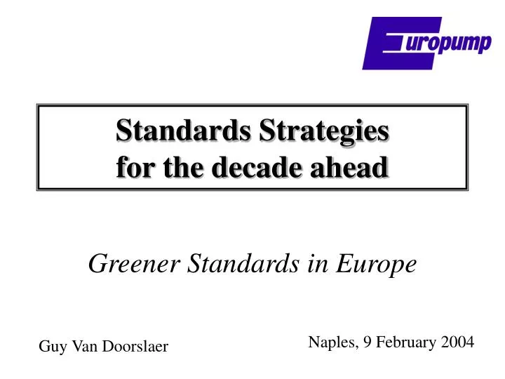 standards strategies for the decade ahead