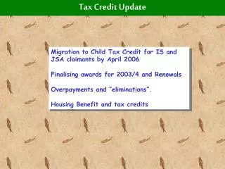 Tax Credit Update
