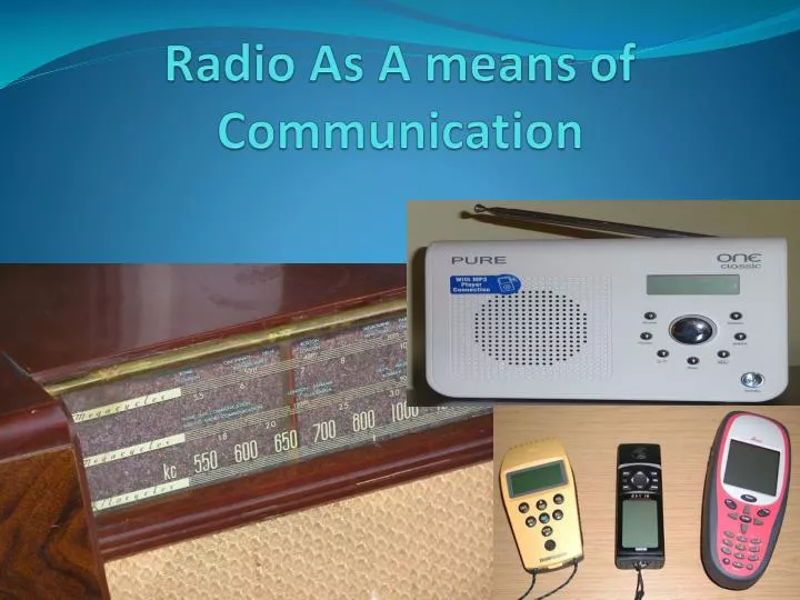 radio as a means of communication