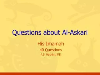 Questions about Al-Askari