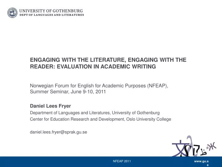 engaging with the literature engaging with the reader evaluation in academic writing