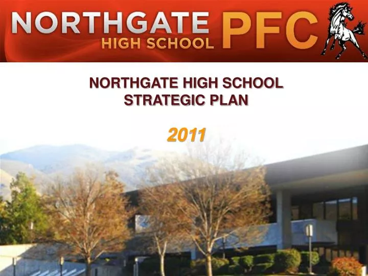 northgate high school strategic plan 2011