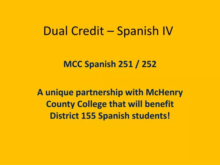 dual credit spanish iv