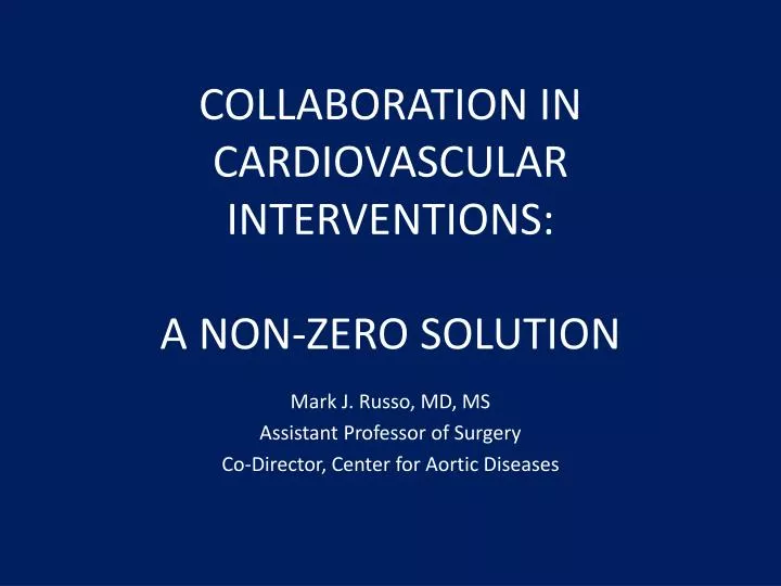 collaboration in cardiovascular interventions a non zero solution