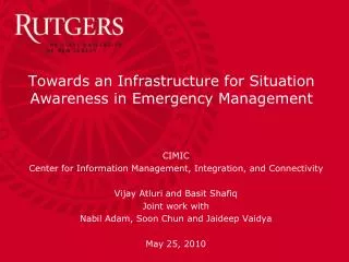 Towards an Infrastructure for Situation Awareness in Emergency Management