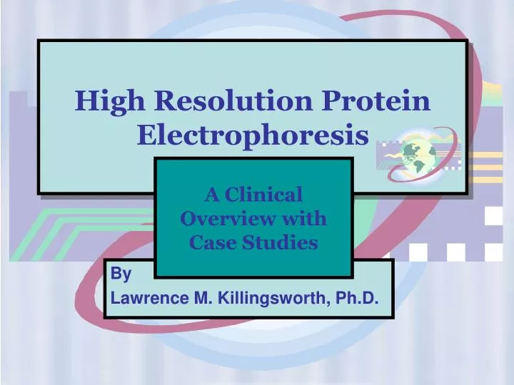 high resolution protein electrophoresis