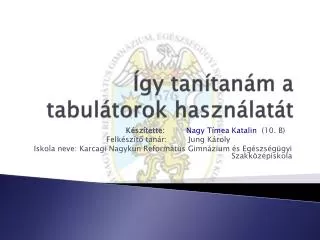 gy tan tan m a tabul torok haszn lat t