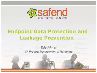 Endpoint Data Protection and Leakage Prevention