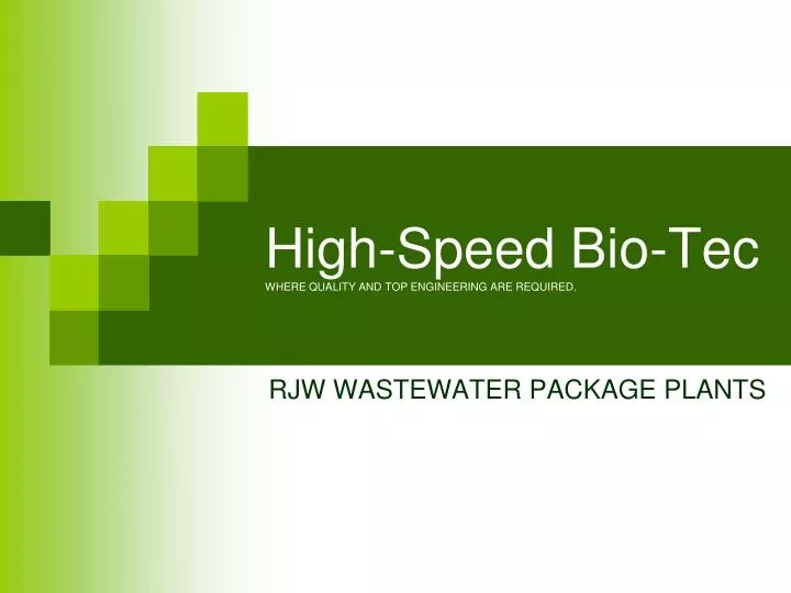 high speed bio tec where quality and top engineering are required