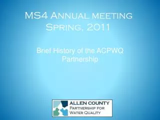 MS4 Annual meeting Spring, 2011
