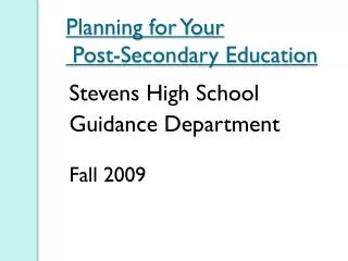 Planning for Your Post-Secondary Education