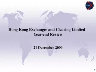 Hong Kong Exchanges and Clearing Limited - Year-end Review 21 December 2000