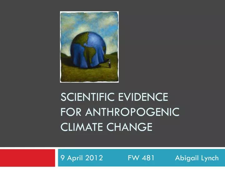 scientific evidence for anthropogenic climate change