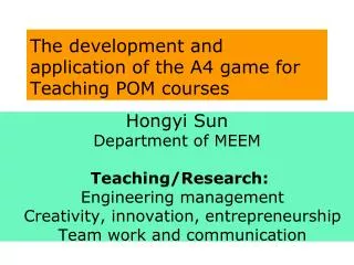 The development and application of the A4 game for Teaching POM courses